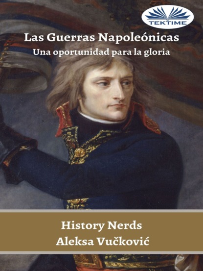 Скачать книгу Las Guerras Napoleónicas