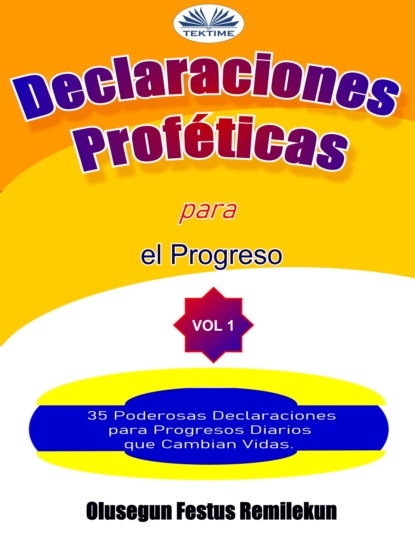 Скачать книгу Declaraciones Proféticas Para El Progreso