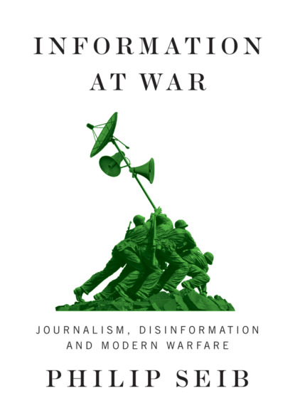 Скачать книгу Information at War