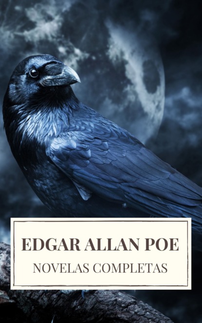 Скачать книгу Edgar Allan Poe: Novelas Completas