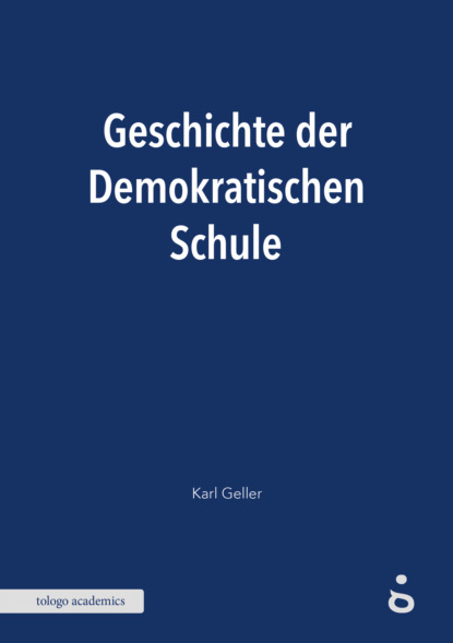 Скачать книгу Geschichte der Demokratischen Schule