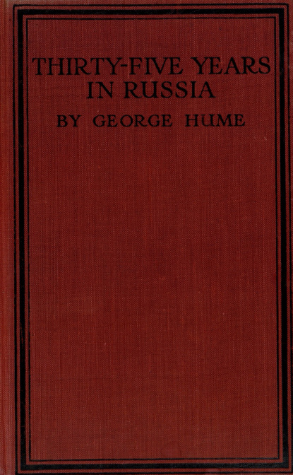 Скачать книгу Thirty-five years in Russia = Тридцать пять лет в России (во времена Александра II)
