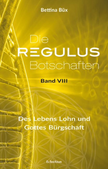 Скачать книгу Die Regulus-Botschaften