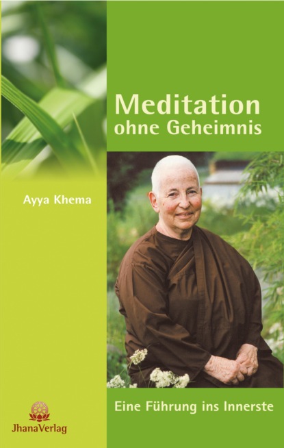 Скачать книгу Meditation ohne Geheimnis