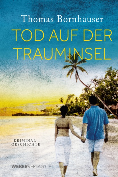Скачать книгу Tod auf der Trauminsel
