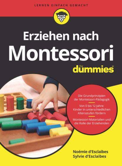 Скачать книгу Erziehen nach Montessori für Dummies