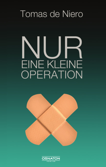 Скачать книгу Nur eine kleine Operation