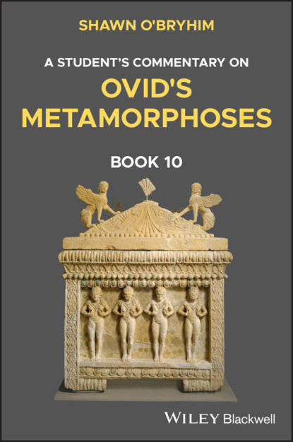 Скачать книгу A Student's Commentary on Ovid's Metamorphoses Book 10