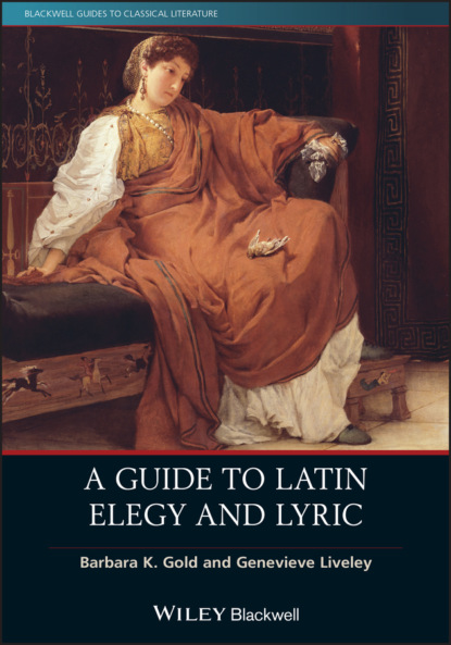 Скачать книгу A Guide to Latin Elegy and Lyric