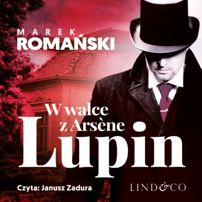 Скачать книгу W walce z Arsène Lupin