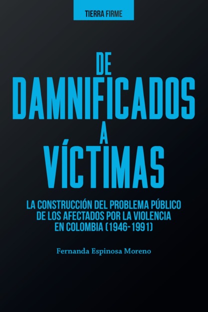 Скачать книгу De damnificados a víctimas