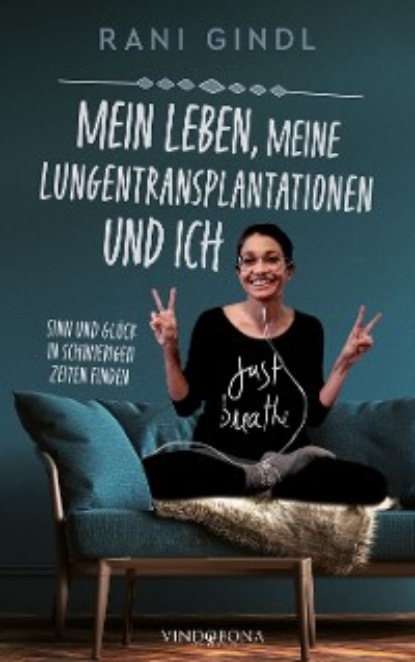 Скачать книгу Mein Leben, meine Lungentransplantationen und ich