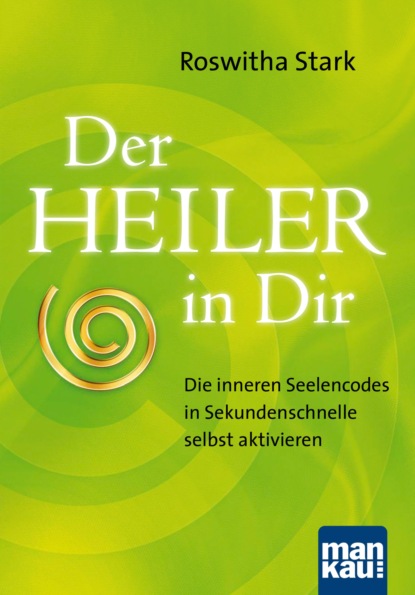 Скачать книгу Der Heiler in Dir