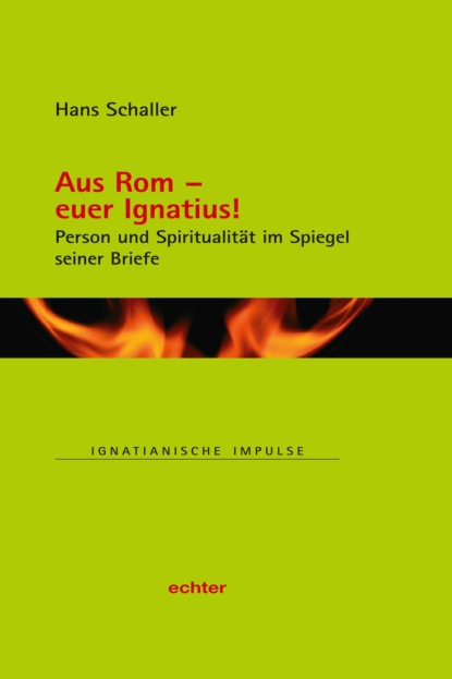 Скачать книгу Aus Rom - euer Ignatius!