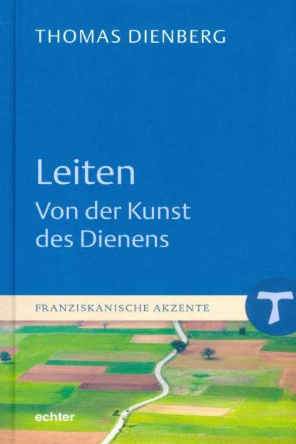 Скачать книгу Leiten - Von der Kunst des Dienens
