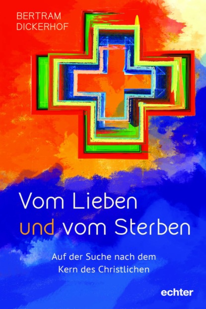 Скачать книгу Vom Lieben und vom Sterben