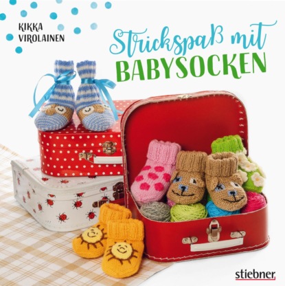 Скачать книгу Strickspaß mit Babysocken