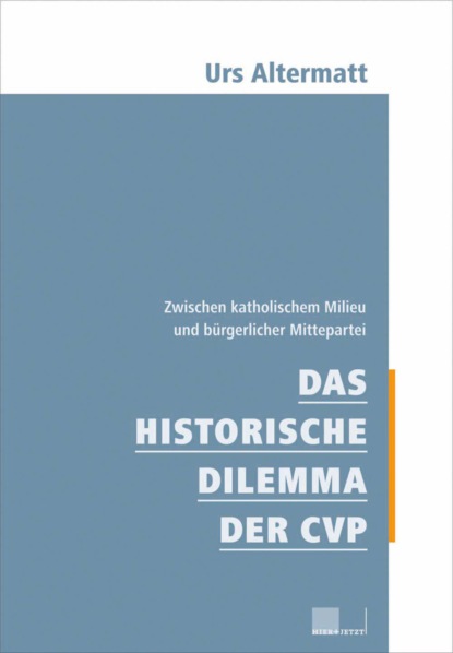 Скачать книгу Das historische Dilemma der CVP