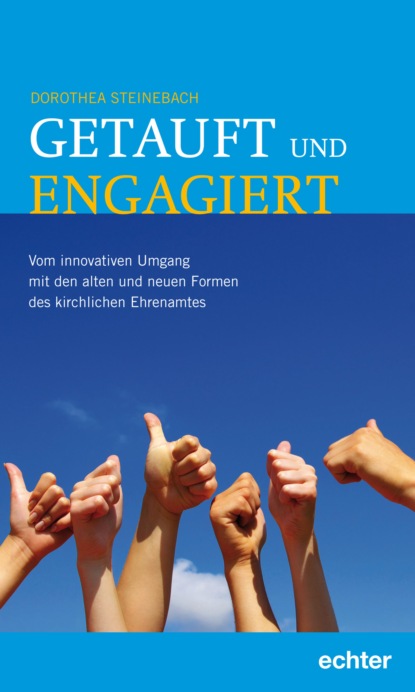 Скачать книгу Getauft und engagiert