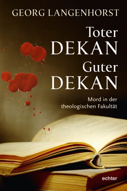 Скачать книгу Toter Dekan - guter Dekan