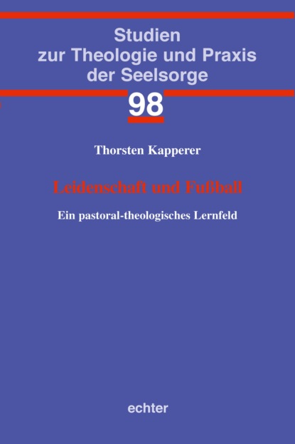Скачать книгу Leidenschaft und Fußball