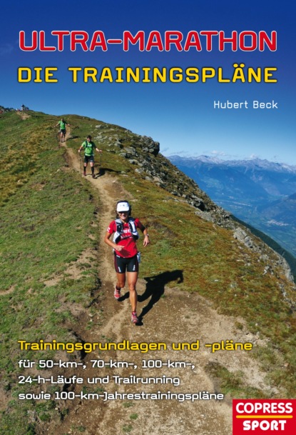 Скачать книгу Ultra-Marathon: Die Trainingspläne
