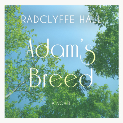 Скачать книгу Adam's Breed (Unabridged)