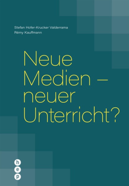 Скачать книгу Neue Medien - neuer Unterricht? (E-Book)