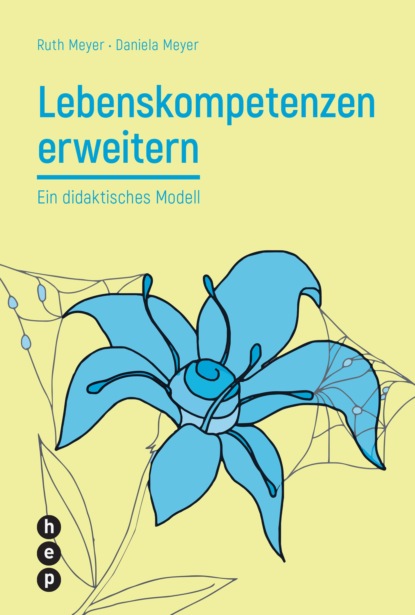 Скачать книгу Lebenskompetenzen erweitern (E-Book)