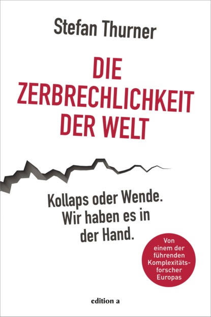 Скачать книгу Die Zerbrechlichkeit der Welt