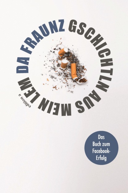 Скачать книгу Gschichtln aus mein Lem