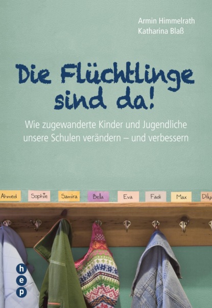 Скачать книгу Die Flüchtlinge sind da!