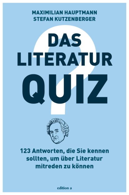 Скачать книгу Das Literatur-Quiz
