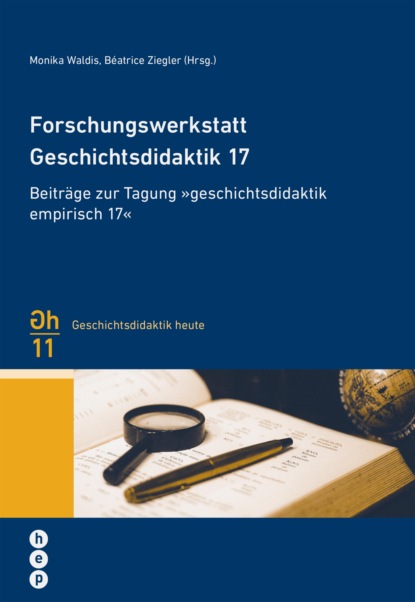 Скачать книгу Forschungswerkstatt Geschichtsdidaktik 17