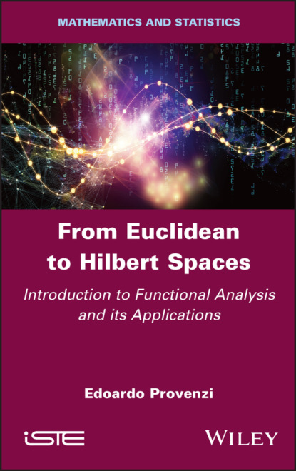 Скачать книгу From Euclidean to Hilbert Spaces