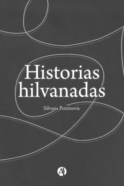 Скачать книгу Historias Hilvanadas