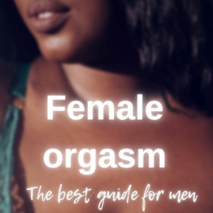 Скачать книгу Female orgasm