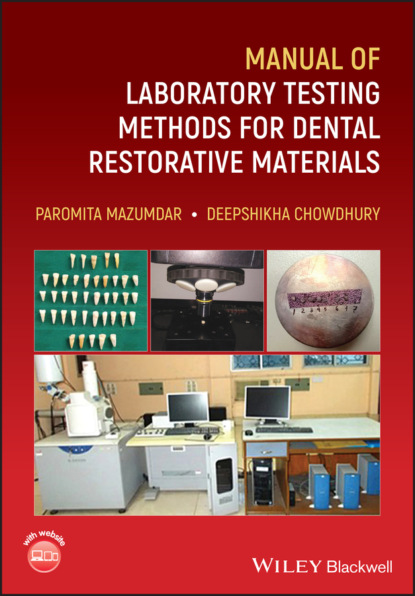 Скачать книгу Manual of Laboratory Testing Methods for Dental Restorative Materials