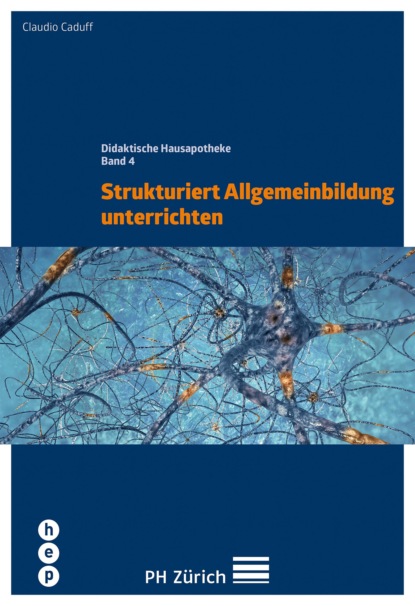 Скачать книгу Strukturiert Allgemeinbildung unterrichten