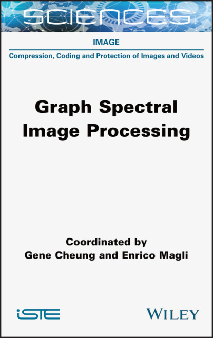 Скачать книгу Graph Spectral Image Processing