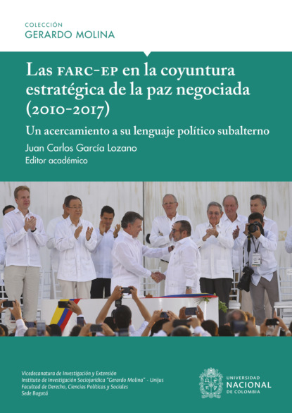 Скачать книгу Las Farc-EP en la coyuntura estratégica de la paz negociada (2010-2017)