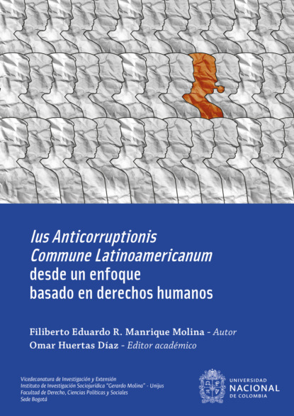 Скачать книгу Ius Anticorruptionis Commune Latinoamericanum desde un enfoque basado en derechos humanos