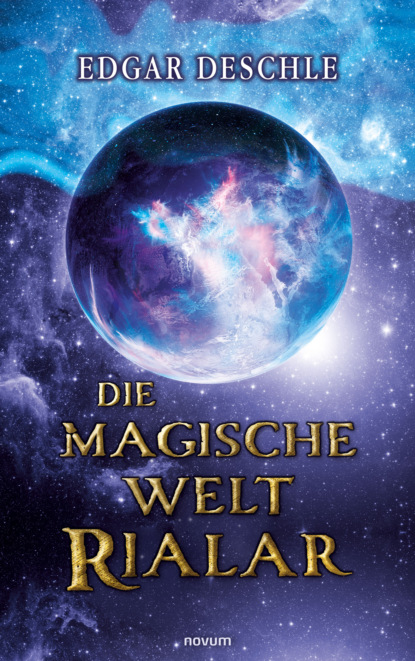 Скачать книгу Die magische Welt Rialar