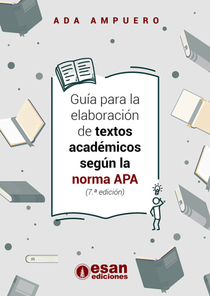 Скачать книгу Guía para la elaboración de textos académicos según la norma APA 7.ª edición