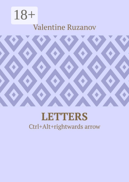 Скачать книгу Letters. Ctrl+Alt+rightwards arrow