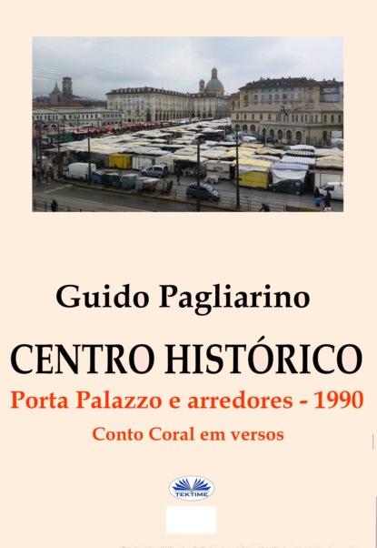 Centro Histórico – Porta Palazzo E Arredores 1990