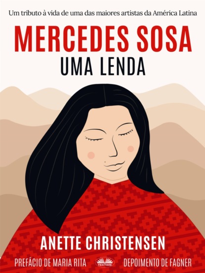 Скачать книгу Mercedes Sosa - Uma Lenda