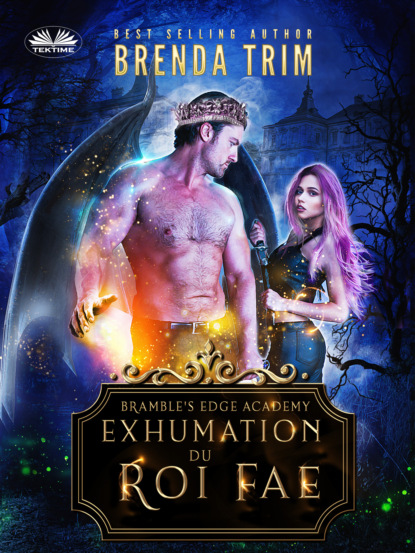 Скачать книгу Exhumation Du Roi Fae