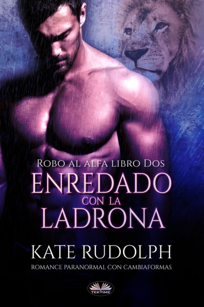Скачать книгу Enredado Con La Ladrona
