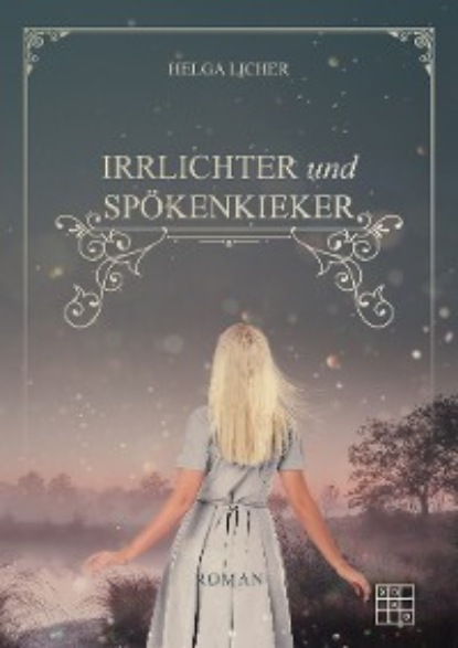 Скачать книгу Irrlichter und Spöckenkieker